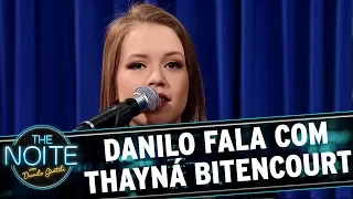 Papo com Thayná Bitencourt | The Noite (09/11/17)