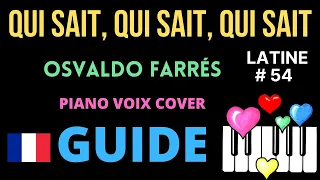 QUI SAIT,QUI SAIT,QUI SAIT : Guide Piano Voix Cover
