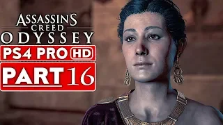 ASSASSIN'S CREED ODYSSEY Gameplay Walkthrough Part 16 [1080p HD PS4 PRO] - No Commentary