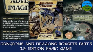 Dungeons and Dragons Starter Sets Part 3: 3.5 Edition Basic Game