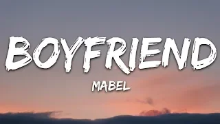 Mabel - Boyfriend (Lyrics)