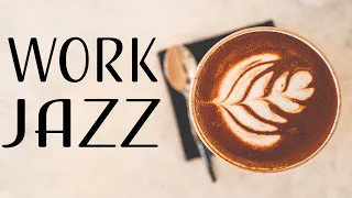 Work & Study Jazz Music - Concentration Instrumental JAZZ for Productive Work and Study