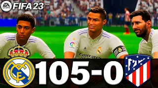 FIFA 23 - MESSI, RONALDO, MBAPPE, NEYMAR, ALL STARS | REAL MADRID 105-0 ATLETICO DE MADRID