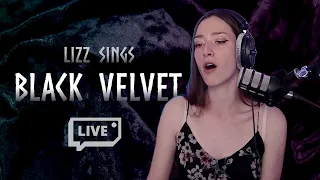 BLACK VELVET · Lizz Sings [Live 🔴] · Alannah Myles Cover