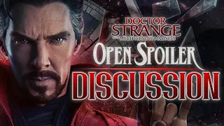 Doctor Strange In The Multiverse Of Madness Open Spoiler Discussion