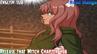 【《R.T.W》】Release that Witch Chapter 498 | Expedition Invitation | English Sub