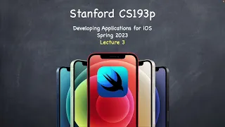 Lecture 3 | Stanford CS193p 2023