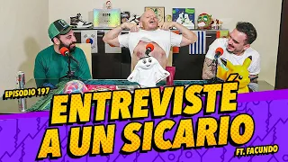 Anecdotario 176 - Entrevisté a un sicario Ft. @facufacundo