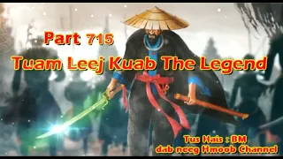 Tuam Leej Kuab The Hmong Shaman Warrior Part 715