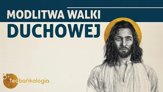 Modlitwa walki duchowej - ks. Teodor