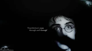 Harry&Dumbledore | 'Dumbledore's man through and through.'