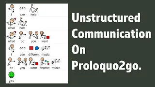Unstructured communication on Proloquo2go