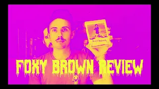 Foxy Brown - Review