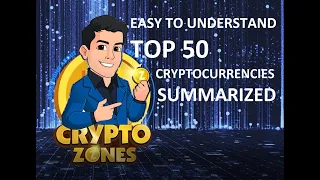 Easy to understand TOP 50 cryptocurrencies summarized