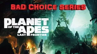 Planet of the Apes Last Frontier - Bad Choices Part 3 End | This Ending Though!