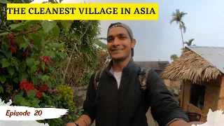 Mawlynnong - The Cleanest Village in Asia