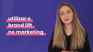 O que são as pesquisas de brand lift?