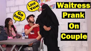 Waitress Proposing Guy Prank | Pranks In Pakistan | Humanitarians