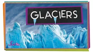 How Glaciers Change the World! | Winter Science | SciShow Kids