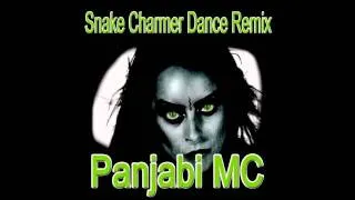 Panjabi MC - Snake Charmer (Pete Tong Dance Remix)