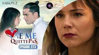 NE ME QUITTE PAS Épisode 273 en français | HD