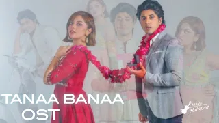 Tanaa Banaa OST Full Song | HUM TV Drama | Amanat Ali | Danyal Zafar | Alizay Shah | New Love Songs.