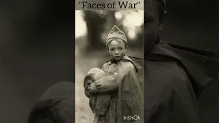 "Faces of War" #history