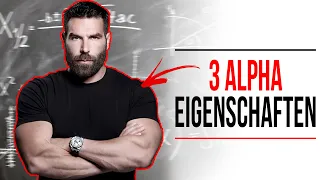 DAS wirkt WIRKLICH attraktiv und anziehend auf Frauen! [3 Alpha-Eigenschaften]