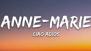 Ciao Adios - Anne Marie ( lyrics )