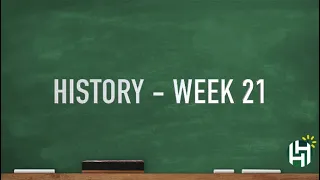 CC Cycle 3 Week 21 History