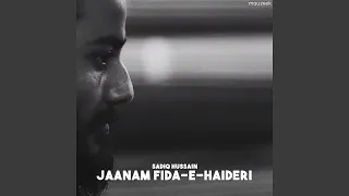 Jaanam Fida-E-Haideri