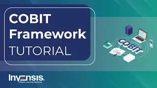 COBIT Framework Tutorial for Beginners | COBIT 5 Explained | Invensis Learning