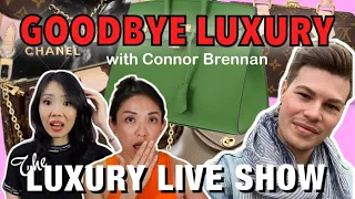 Denounce Luxury! Is everyone doing it? Special Guest @Connor | The Luxury Live Show