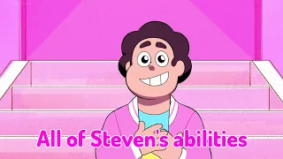 All of Steven's abilities - Steven Universe