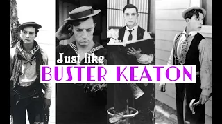 Just like Buster Keaton / Tribute
