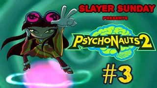 SLAYER SUNDAYS: PSYCHONAUTS 2 #3