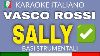 Vasco Rossi - Sally - Karaoke strumentale🎤