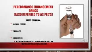 Athletes and Performance Enhancement Drugs