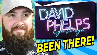 David Phelps "Eye To Eye" | Brandon Faul Reacts