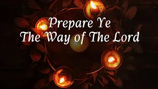 Service 12-6-2020 | Prepare Ye The Way of The Lord: Part 2