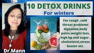 10 Detox drinks for winters| for weight loss, cough ,cold ,sore throat, high sugar and bp many more