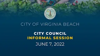 City Council Informal - 06/07/2022