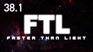 FTL - E38 Part 1 - Federation Cruiser Type C