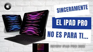 Porque el iPad Pro 2022 No es Para Ti