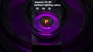 Genesis GV 80 ambient Lighting Colors #Shorts￼