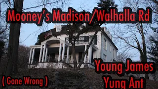 We Went To Mooney`s Mansion/Walhalla Rd (Gone Wrong)