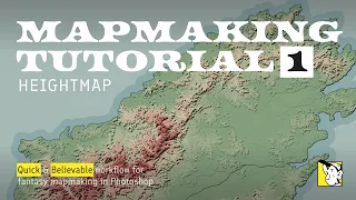 MAPMAKING TUTORIAL - EP.1 - Starting out with our Heightmap