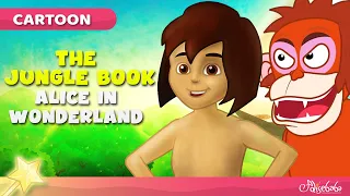 Jungle Book and Alice in Wonderland | Bedtime Stories for Kids in English | Fairy Tales