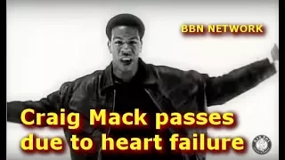 Craig Mack passes due to heart failure