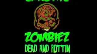 CHRONIC ZOMBIEZ BLAZIN WITH THE DEAD